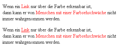 Abb. 1: Farbige Links (hier: rot) im Fließtext benötigen mindestens eine weitere Formatierung.