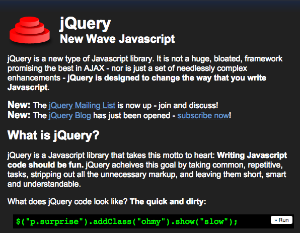 »New Wave Javascript« – Die jQuery-Website im Jahr 2007 Screenshot der Website von jQuery aus dem Jahr 2006: »New Wave Javascript - jQuery is designed to change the way you write JavaScript.«
